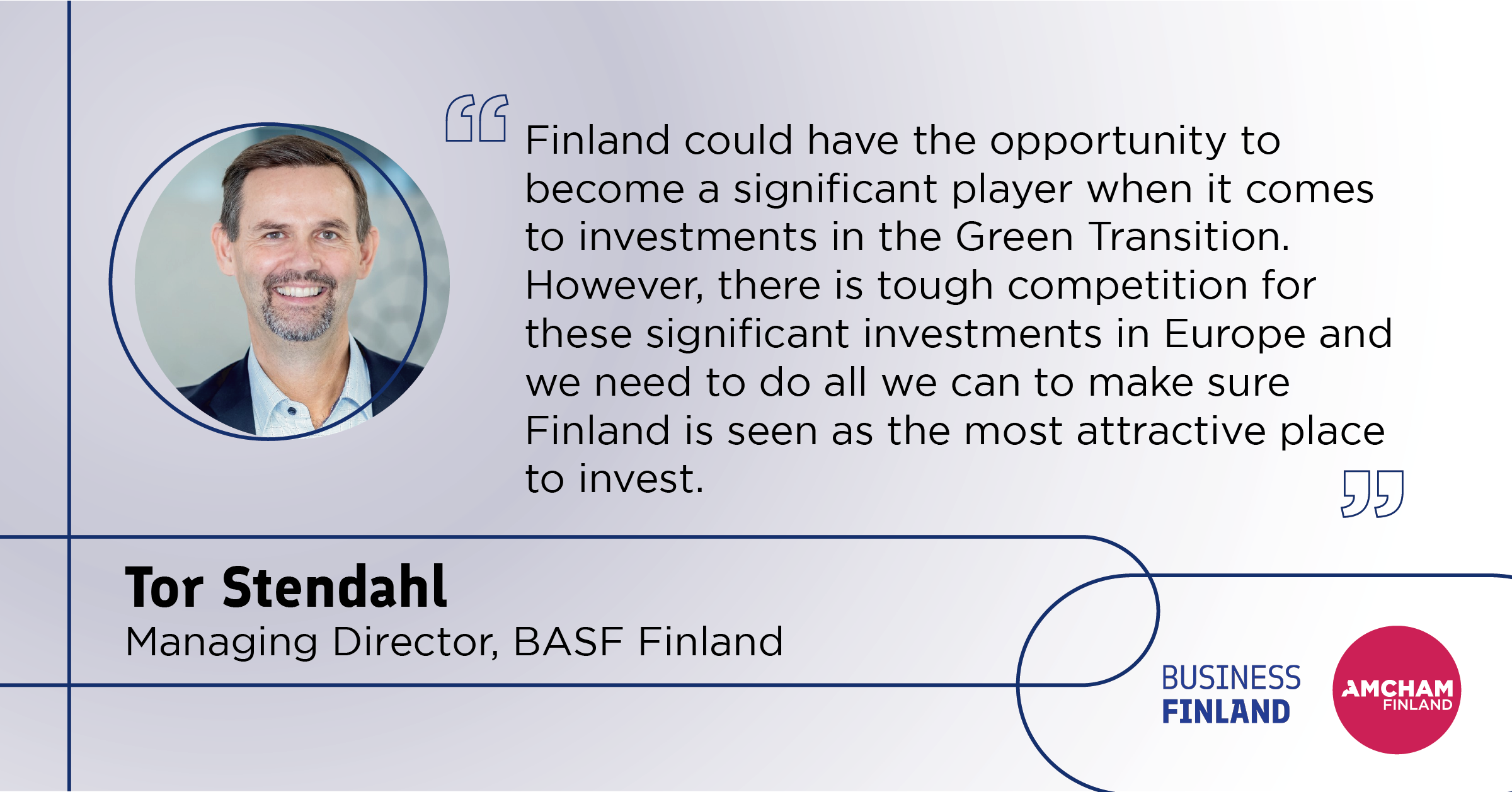 Quote by Tor Stendal, Managing Director of BASF Finland