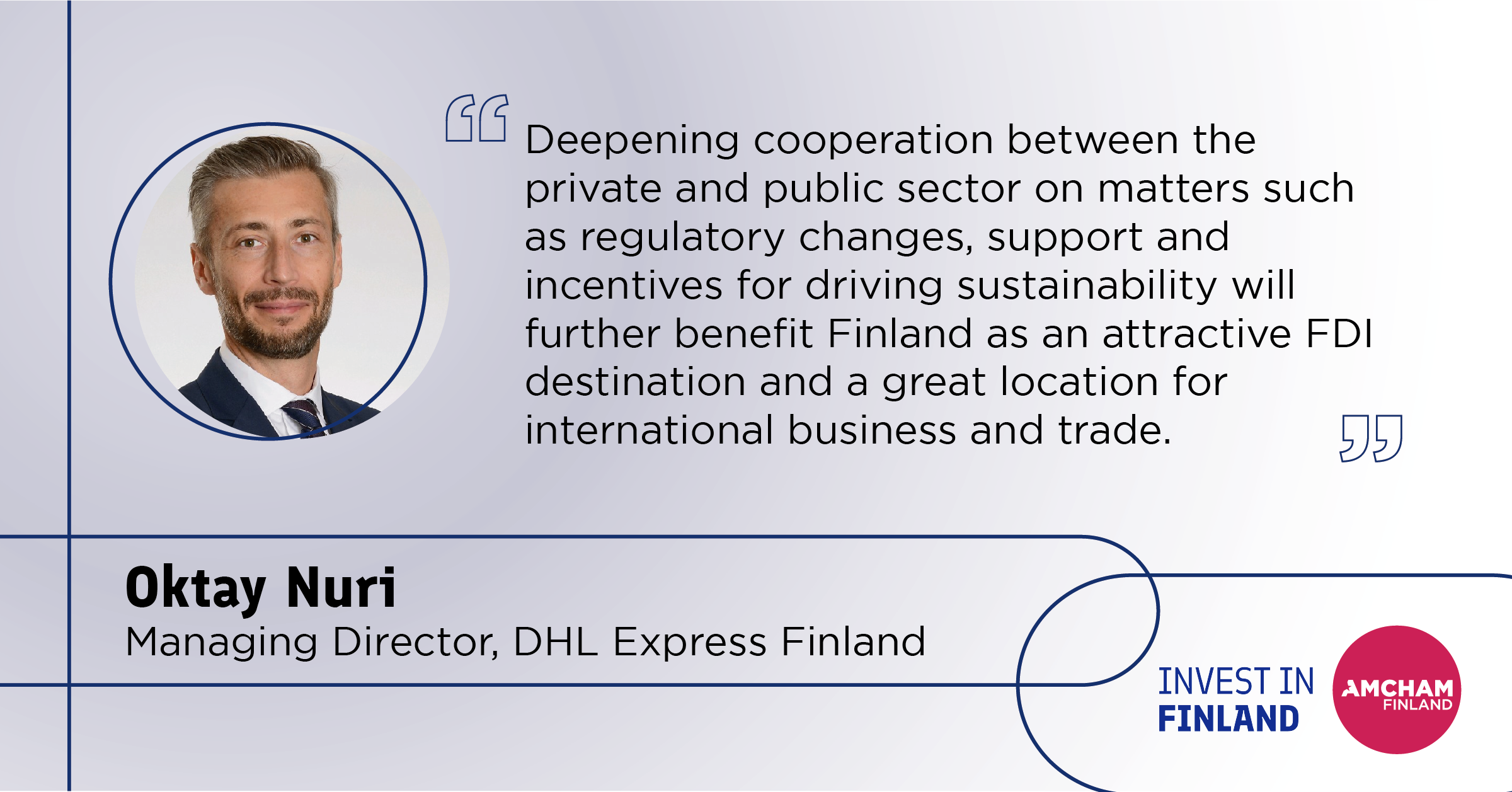 Quote by Oktay Nuri, Managing Director of DHL Express Finland